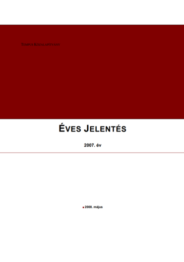 Éves jelentés Tempus Közalapítvány 2007 évi tevékenységéről