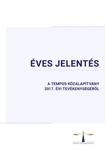 A Tempus Közalapítvány 2017 évi tevékenységéről szóló éves jelentés borítóképe