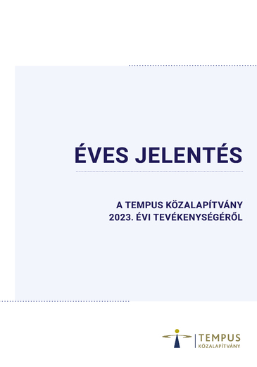 A Tempus Közalapítvány 2023 évi tevékenységéről szóló éves jelentés borítóképe