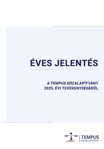 Éves jelentés Tempus Közalapítvány 2025 évi tevékenységéről